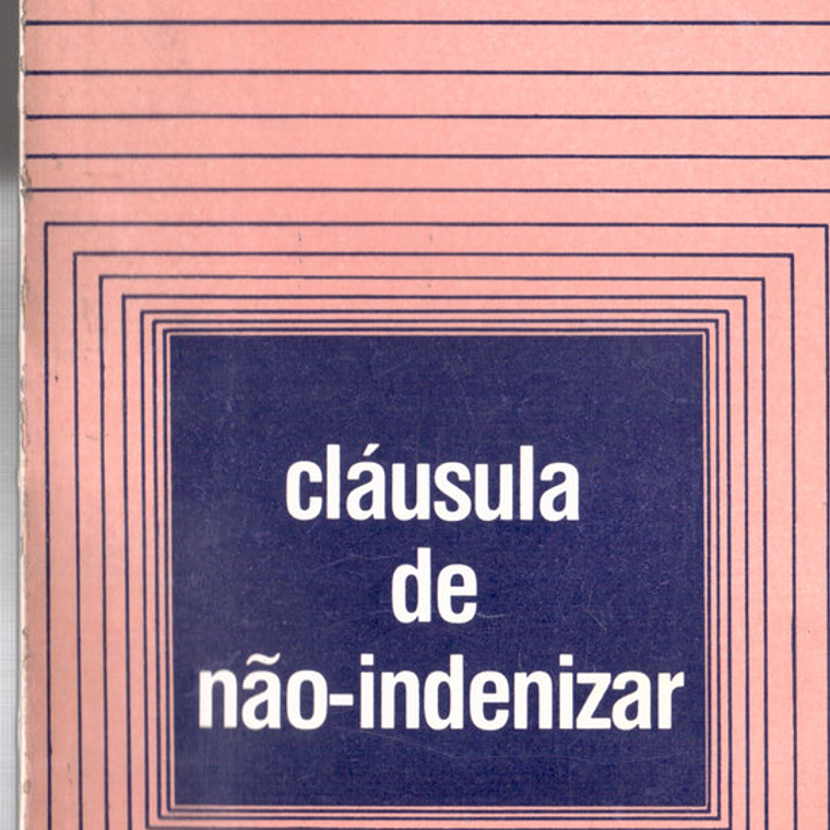 Cláusula de não indenizar 1