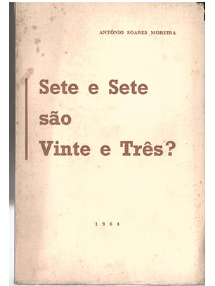 Sete e sete são vinte e três