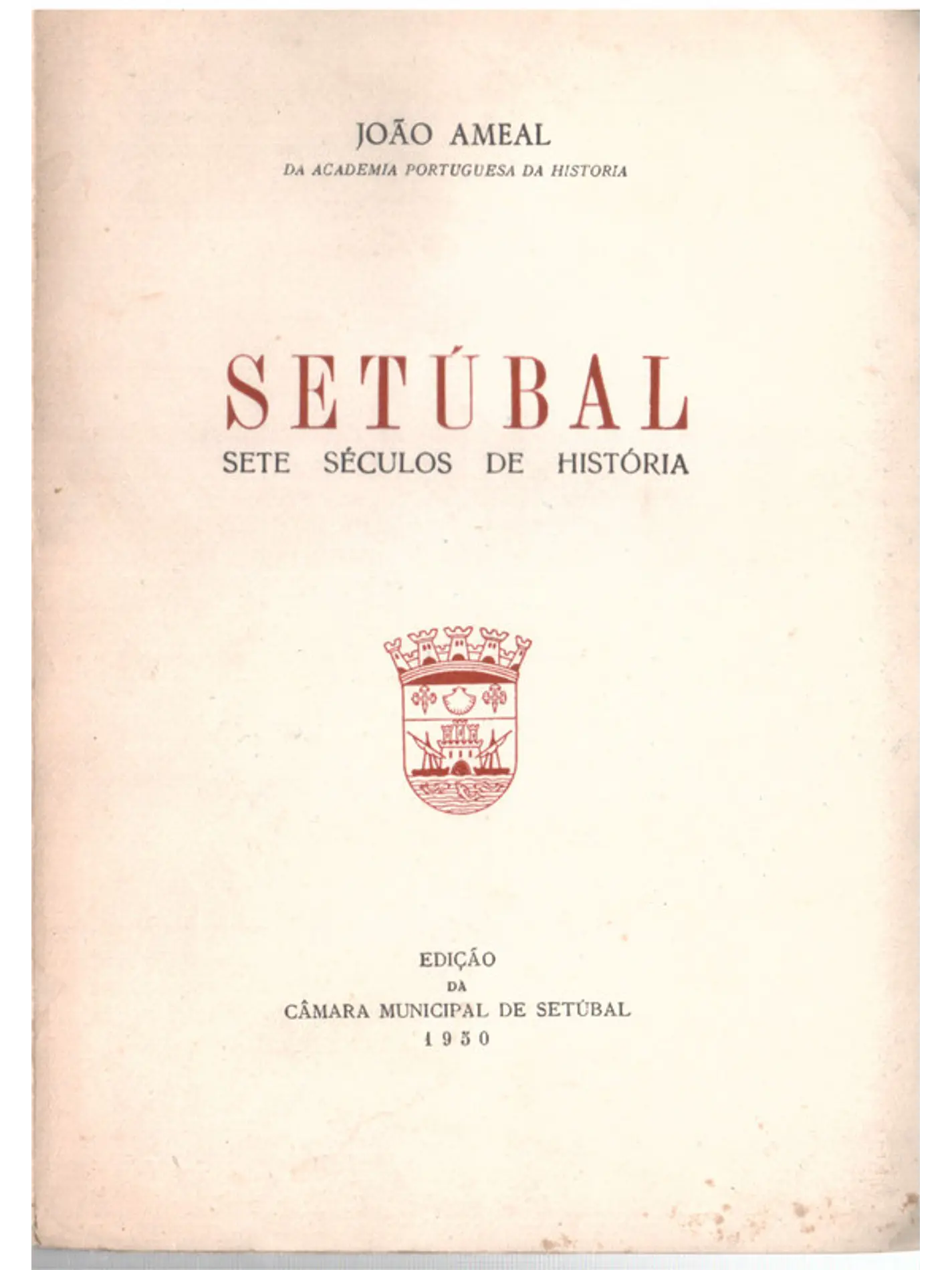 Setúbal 7 séculos de história 1