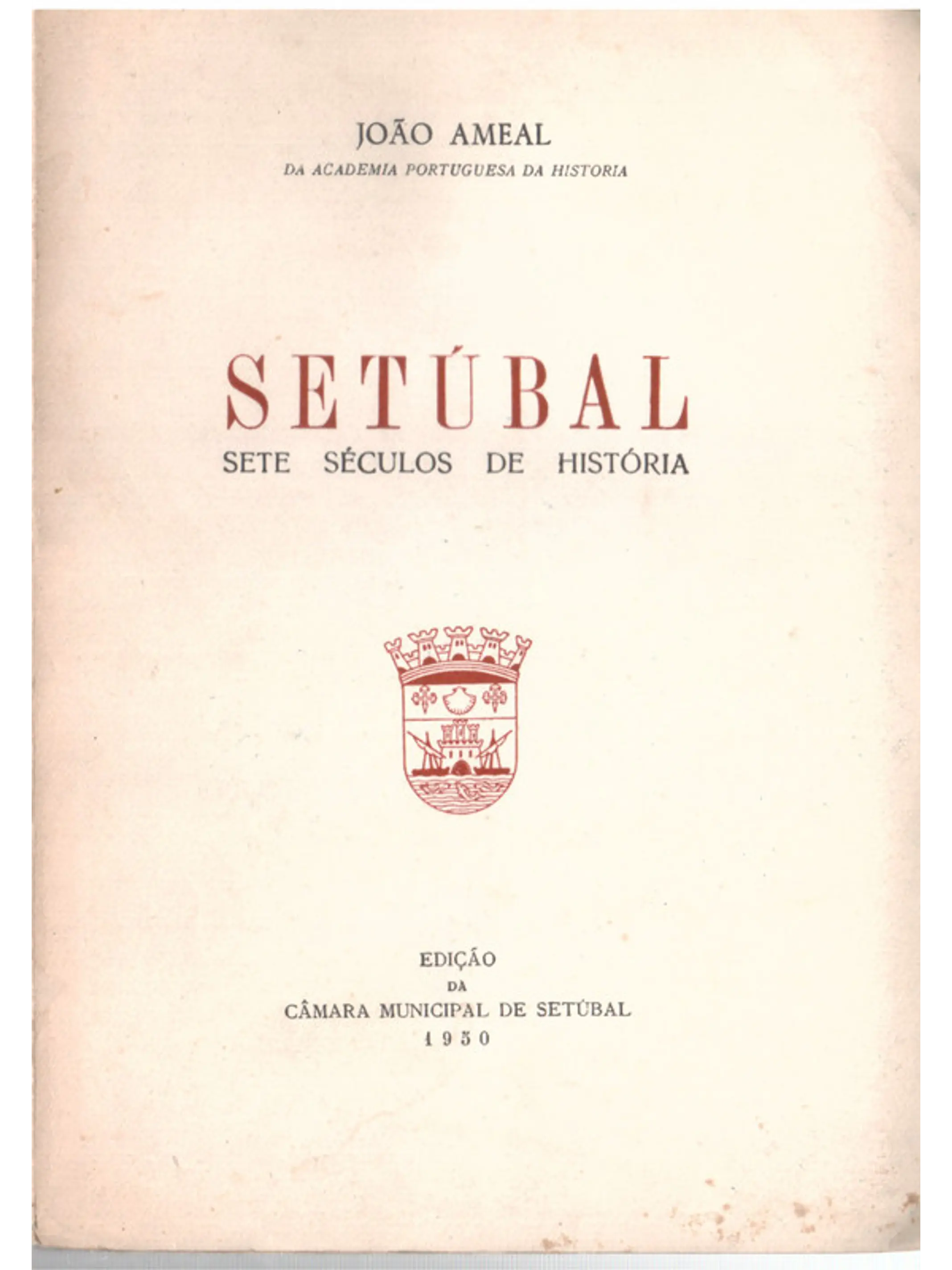 Setúbal 7 séculos de história 1