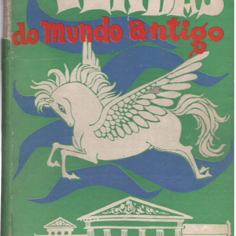 Lendas do mundo antigo 1