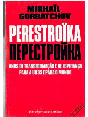 Perestroika, Anos de transformação e de Esperança para a URSS e para o mundo