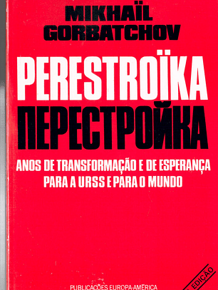 Perestroika, Anos de transformação e de Esperança para a URSS e para o mundo