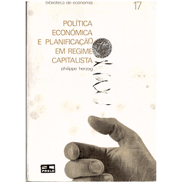 Política económica e a planificação em regime capitalista