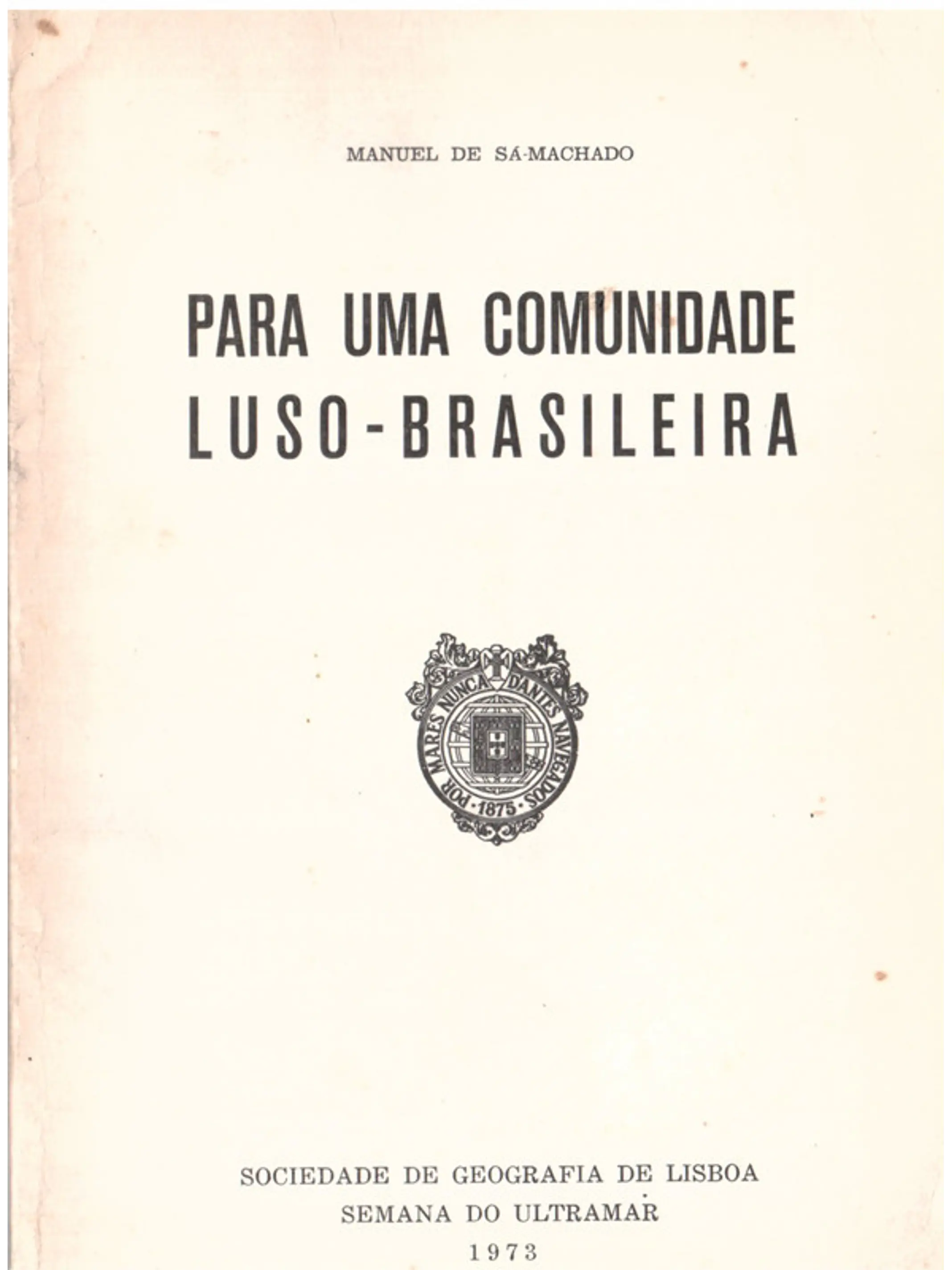 Para uma comunidade luso-brasileira 1