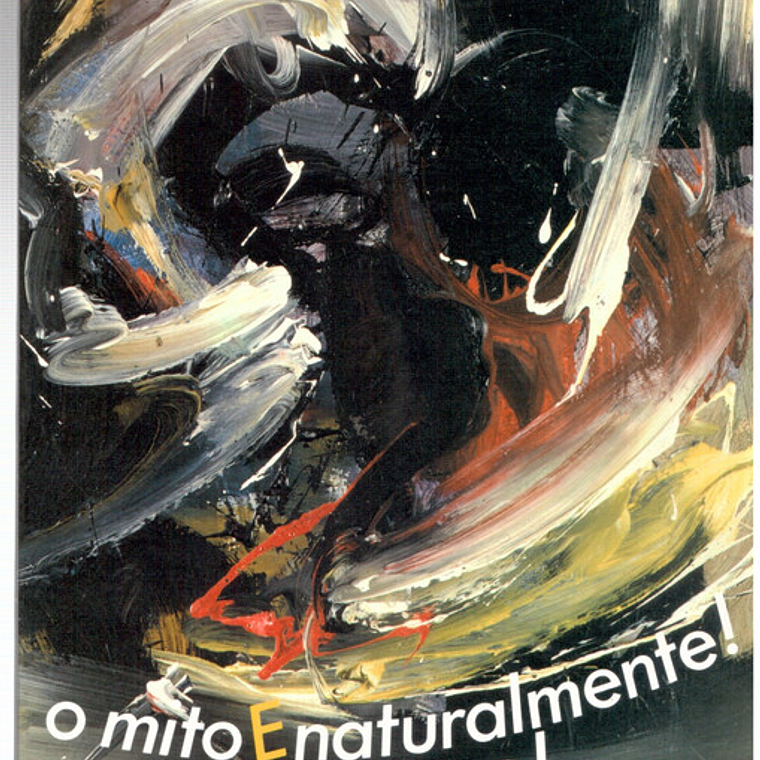 O mito e naturalmente sempre 1
