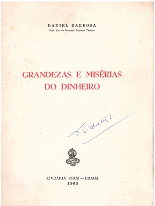 Grandezas e misérias do dinheiro