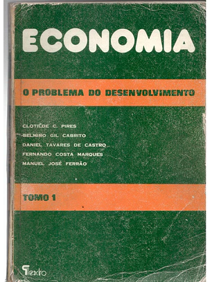 Economia o problema do desenvolvimento volume 1