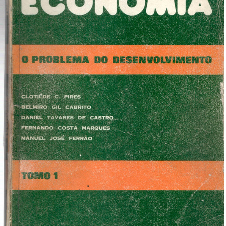 Economia o problema do desenvolvimento volume 1 1
