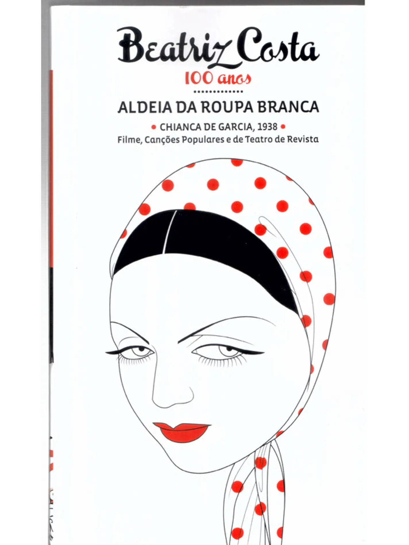 Beatriz Costa 100 anos - Aldeia da Roupa Branca 1