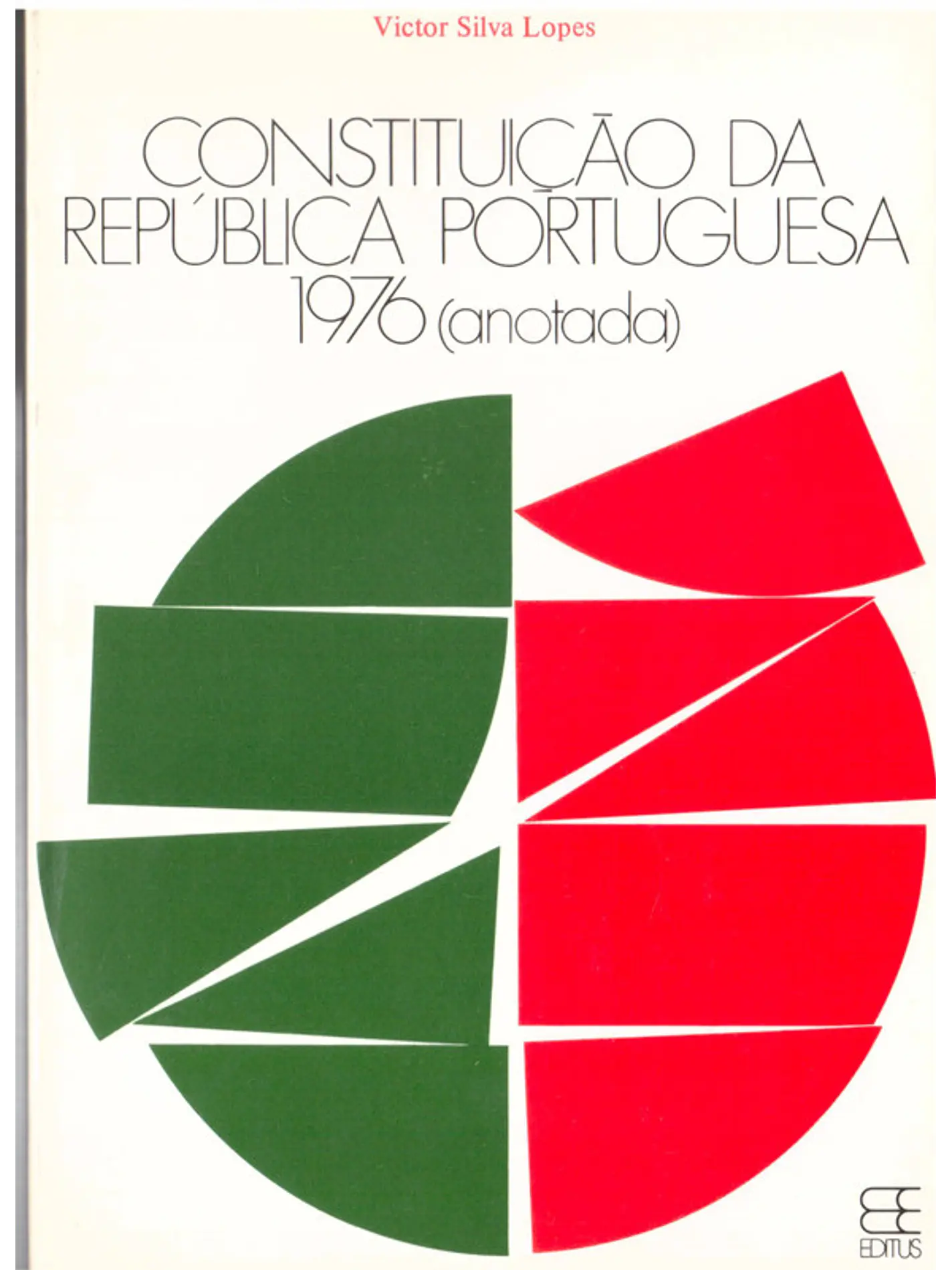 Constituição da República portuguesa 1976 (anotada) 1