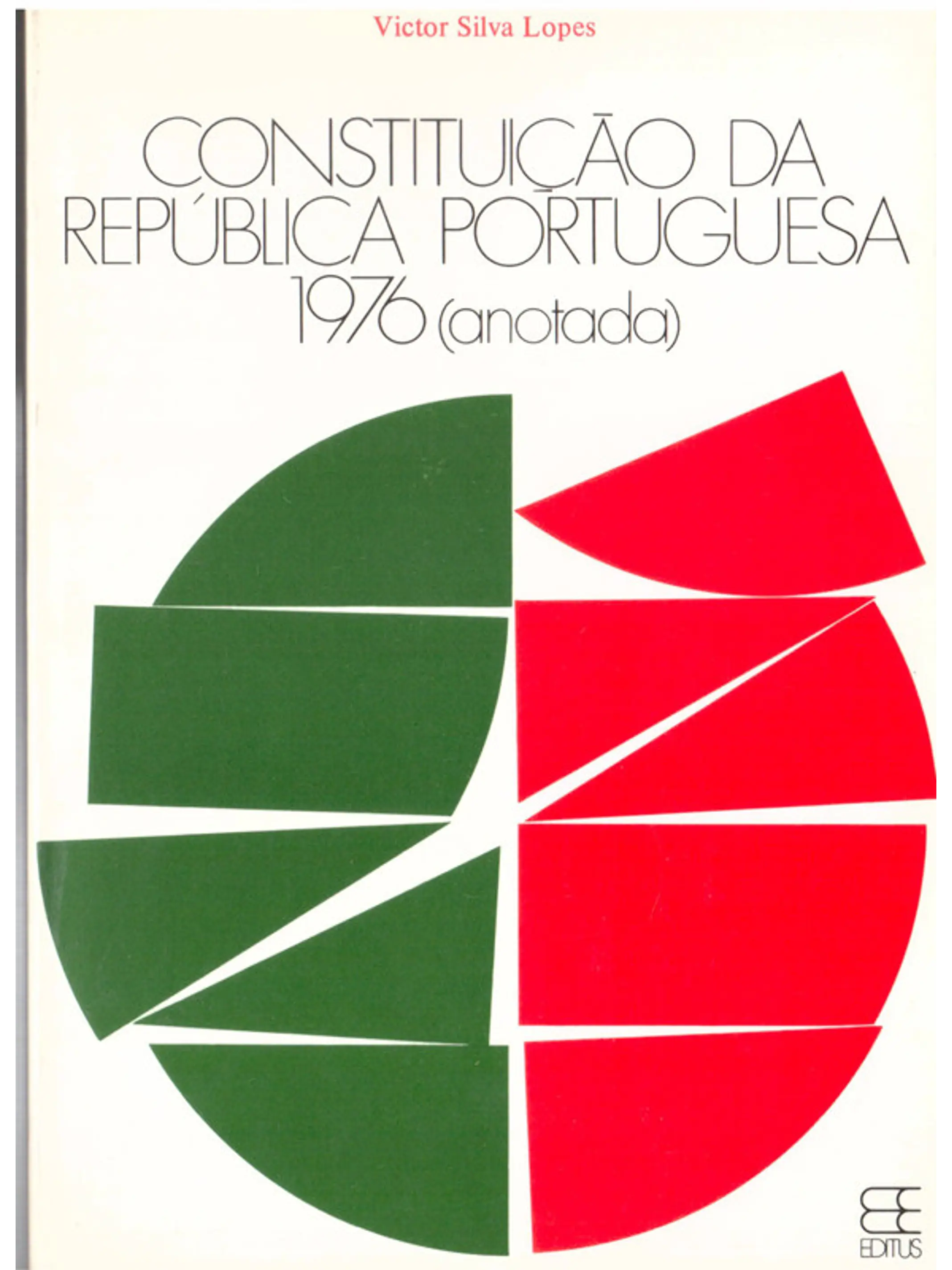 Constituição da República portuguesa 1976 (anotada) 1