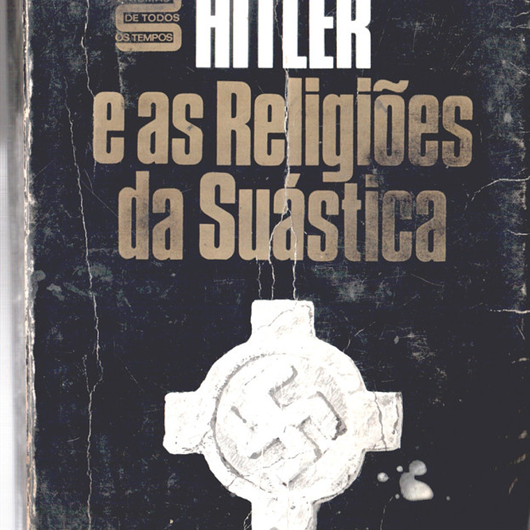 Hitler e as religiões da suástica 1