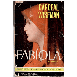 Fabiola, Obras escolhidas de autores escolhidos