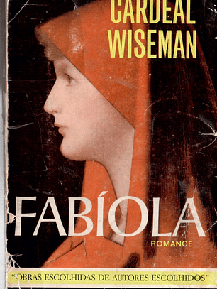 Fabiola, Obras escolhidas de autores escolhidos