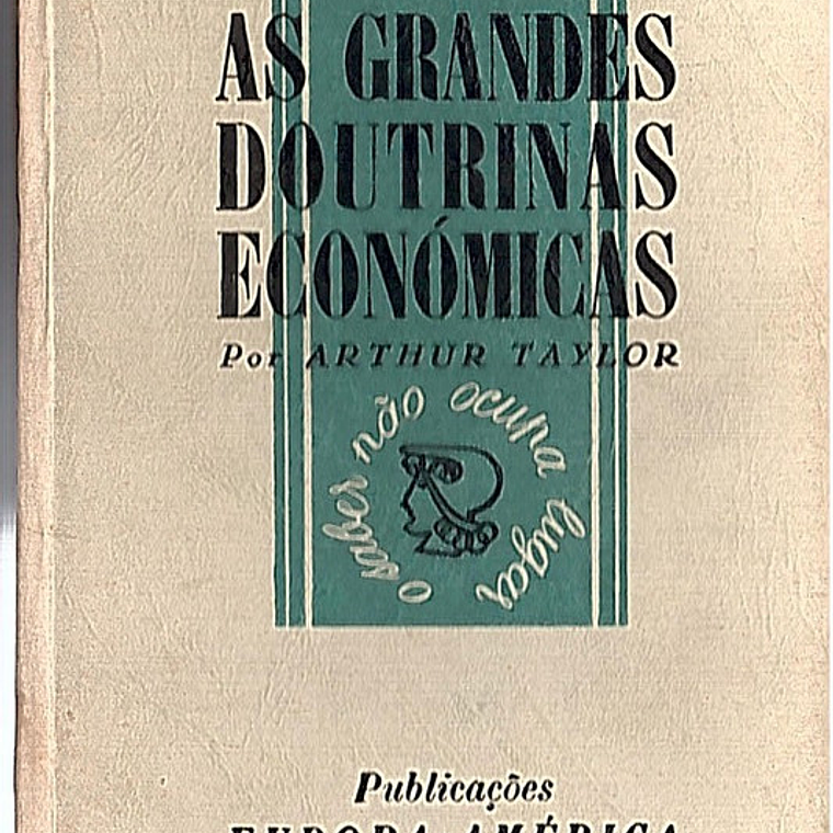 As grandes doutrinas económicas 1