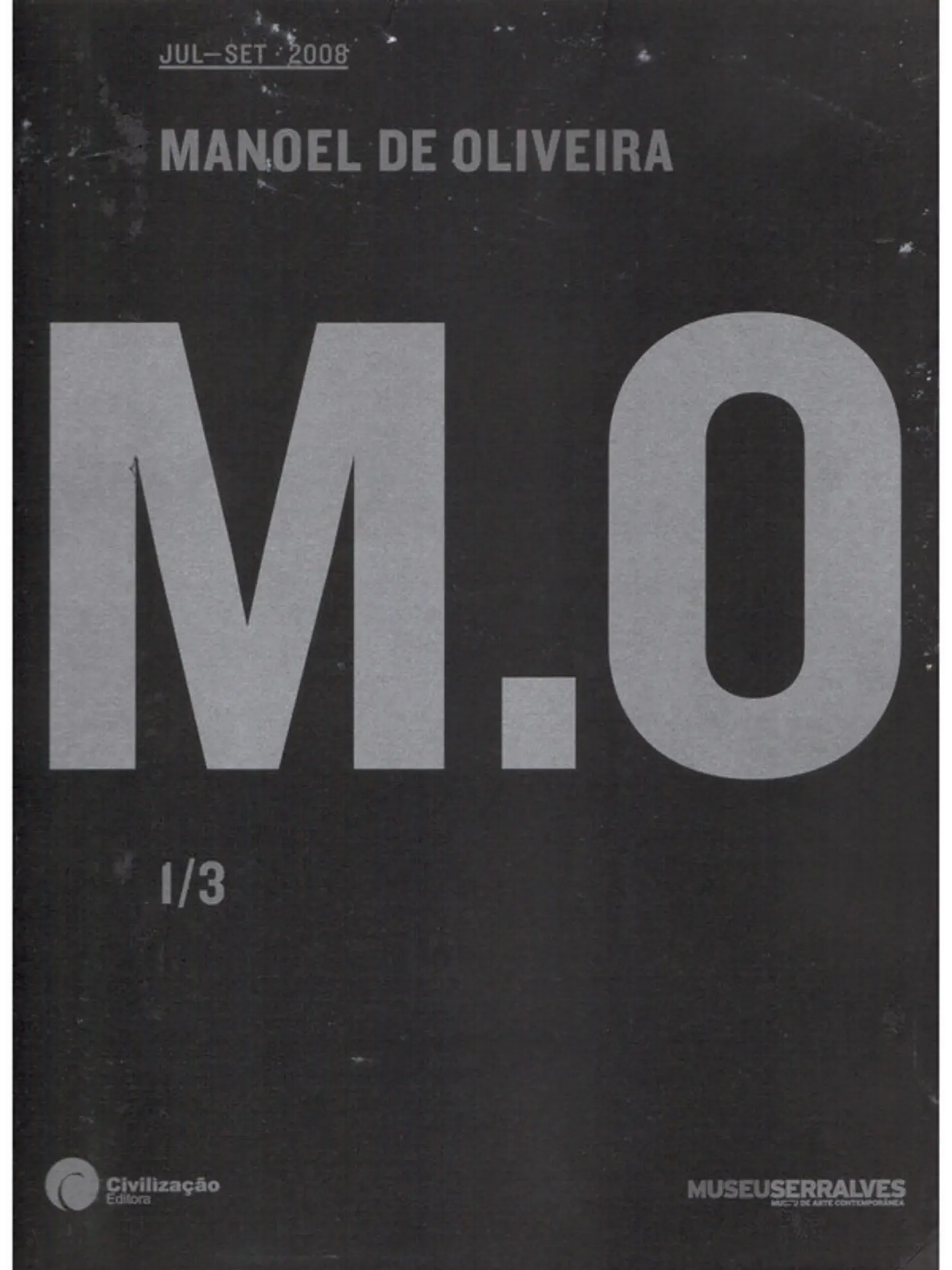 M. O. Manoel de Oliveira 1