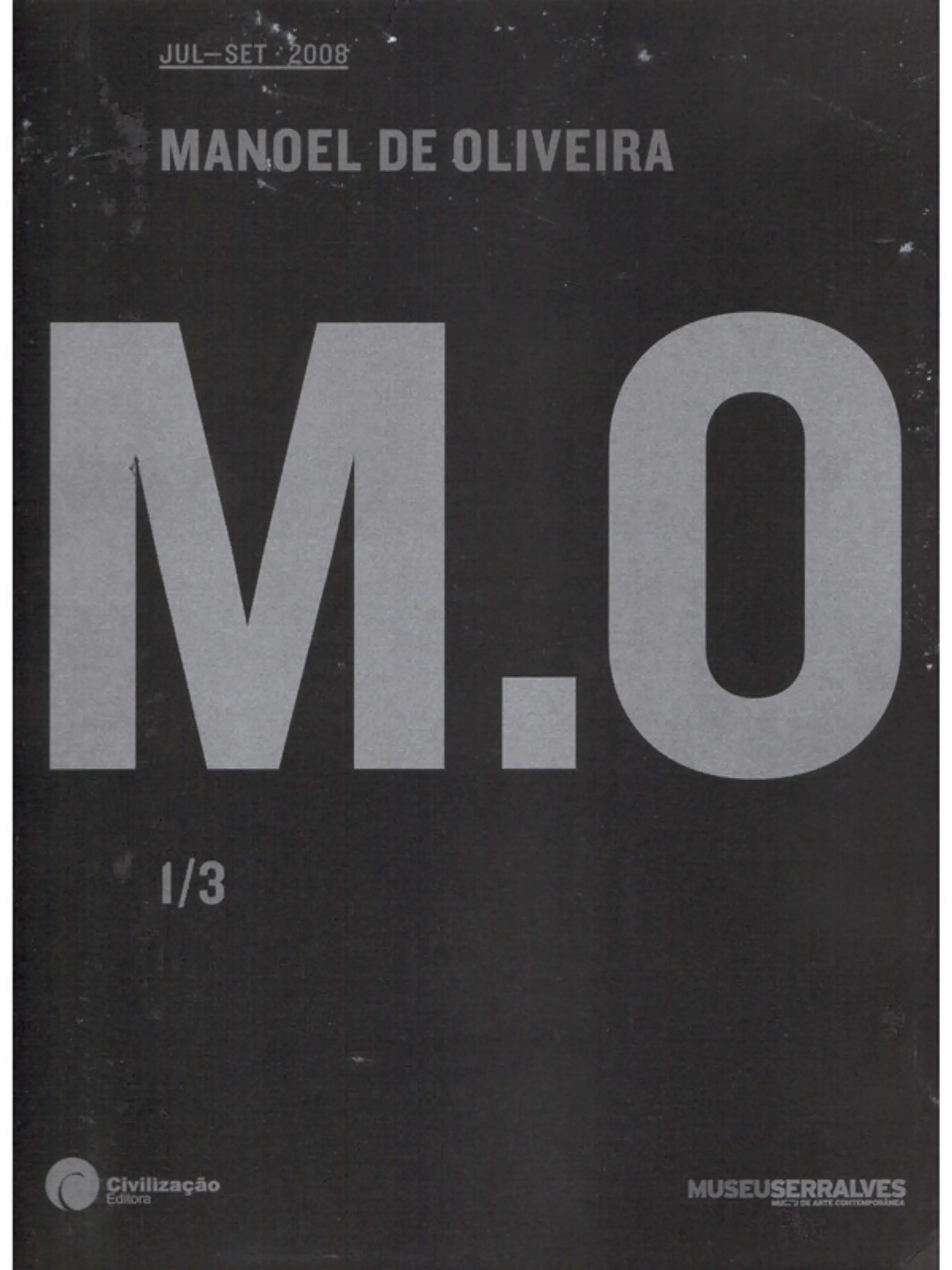 M. O. Manoel de Oliveira 1