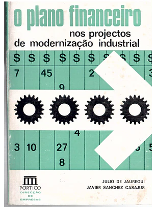 O plano financeiro nos projetos de modernização industrial