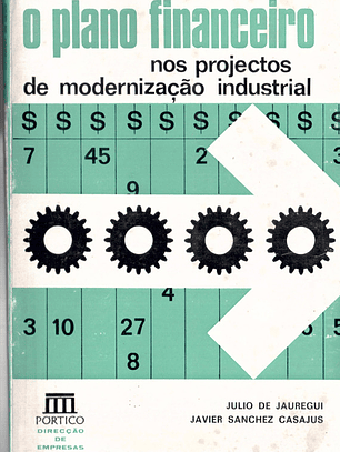 O plano financeiro nos projetos de modernização industrial