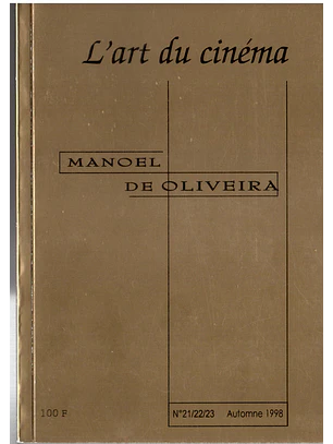 Manoel de Oliveira lArt du Cinema