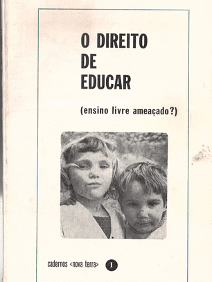O direito de educar, ensino livre ameaçado