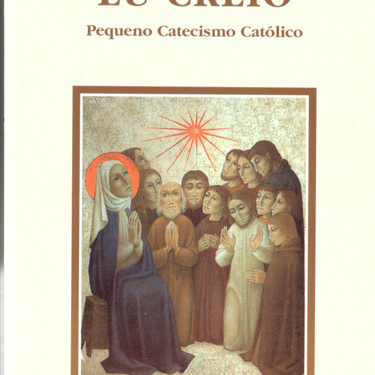 Eu creio pequeno catecismo católico 1