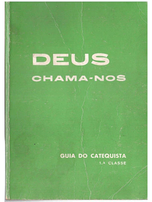 Deus chama-nos Guia do catequista primeira classe