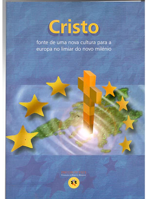 Cristo fonte de uma nova cultura para a Europa no limiar do novo milénio