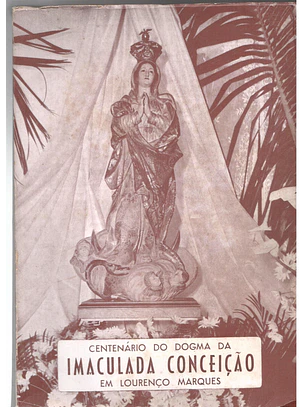 Centenário do dogma da Imaculada Conceição em Lourenço Marques