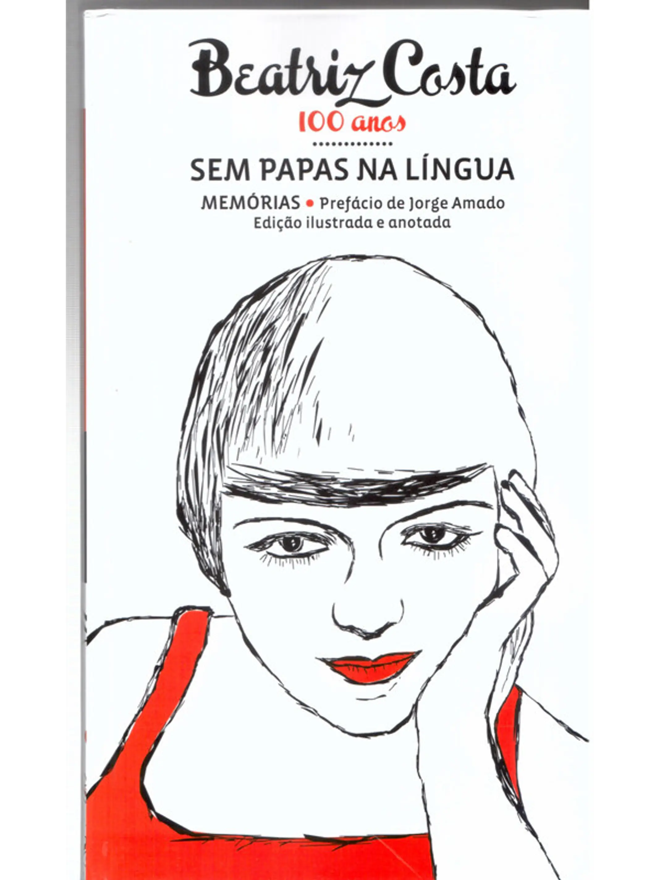 Beatriz Costa 100 anos - Sem papas na língua 1