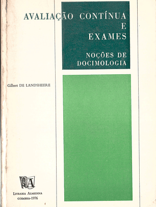 Avaliação contínua e exames noções de docimologia