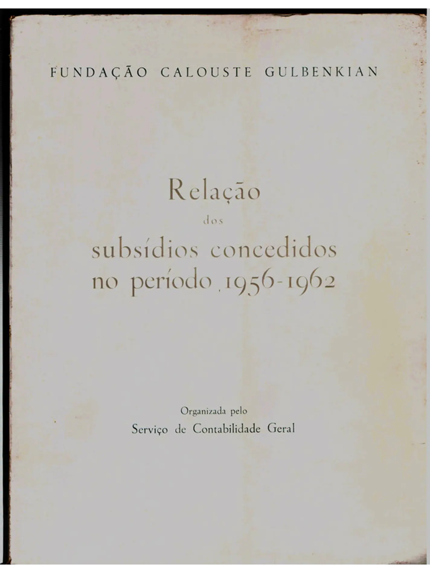Relação dos subsídios concedidos no período 1956 a 1962 1