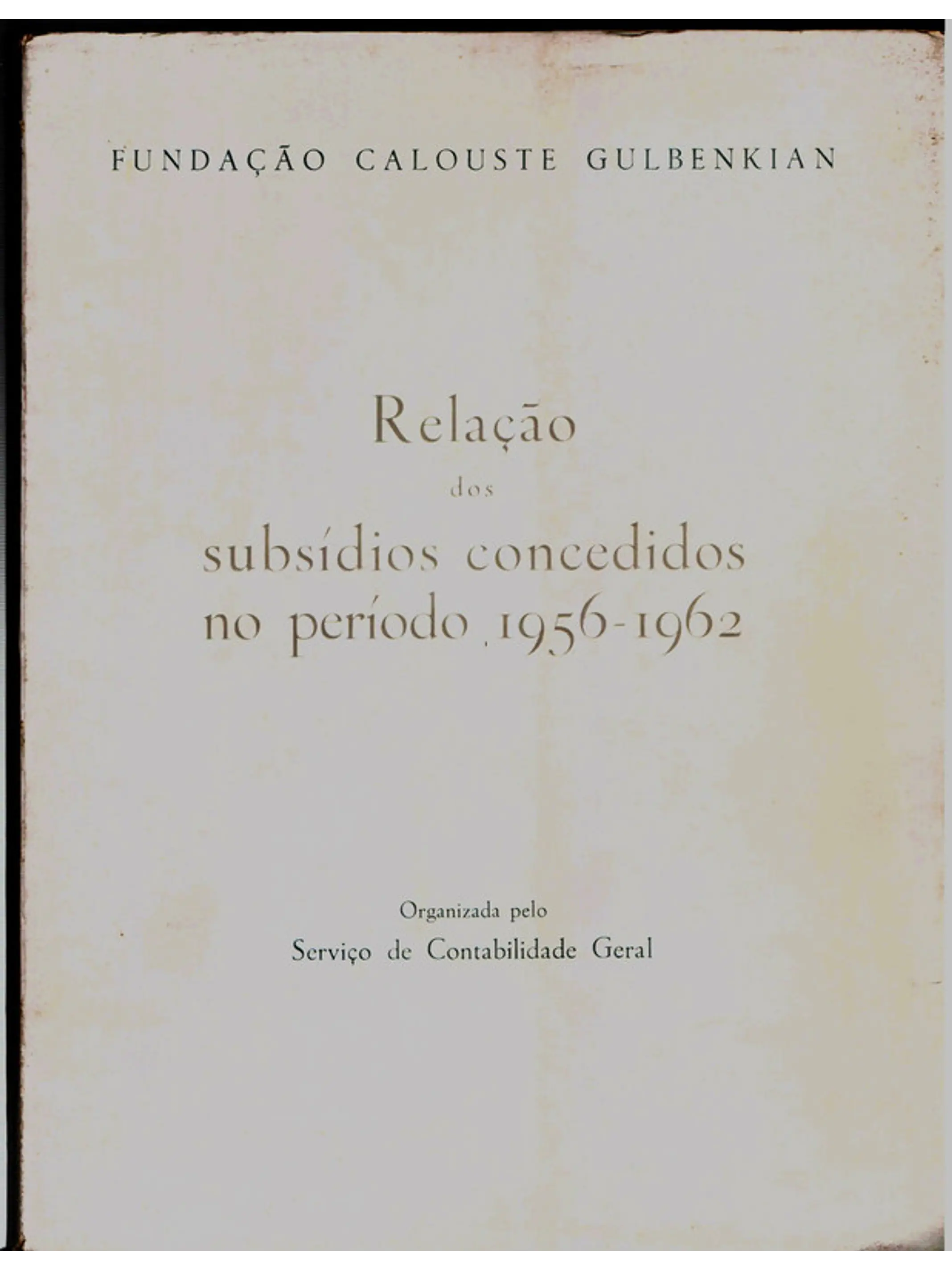 Relação dos subsídios concedidos no período 1956 a 1962 1
