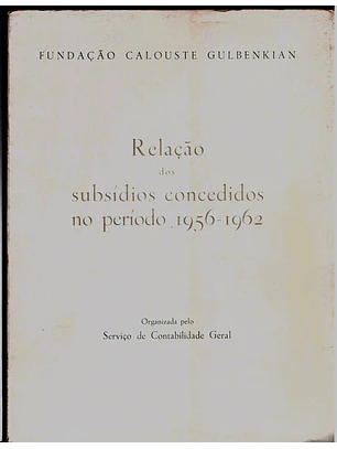 Relação dos subsídios concedidos no período 1956 a 1962