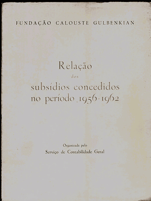 Relação dos subsídios concedidos no período 1956 a 1962