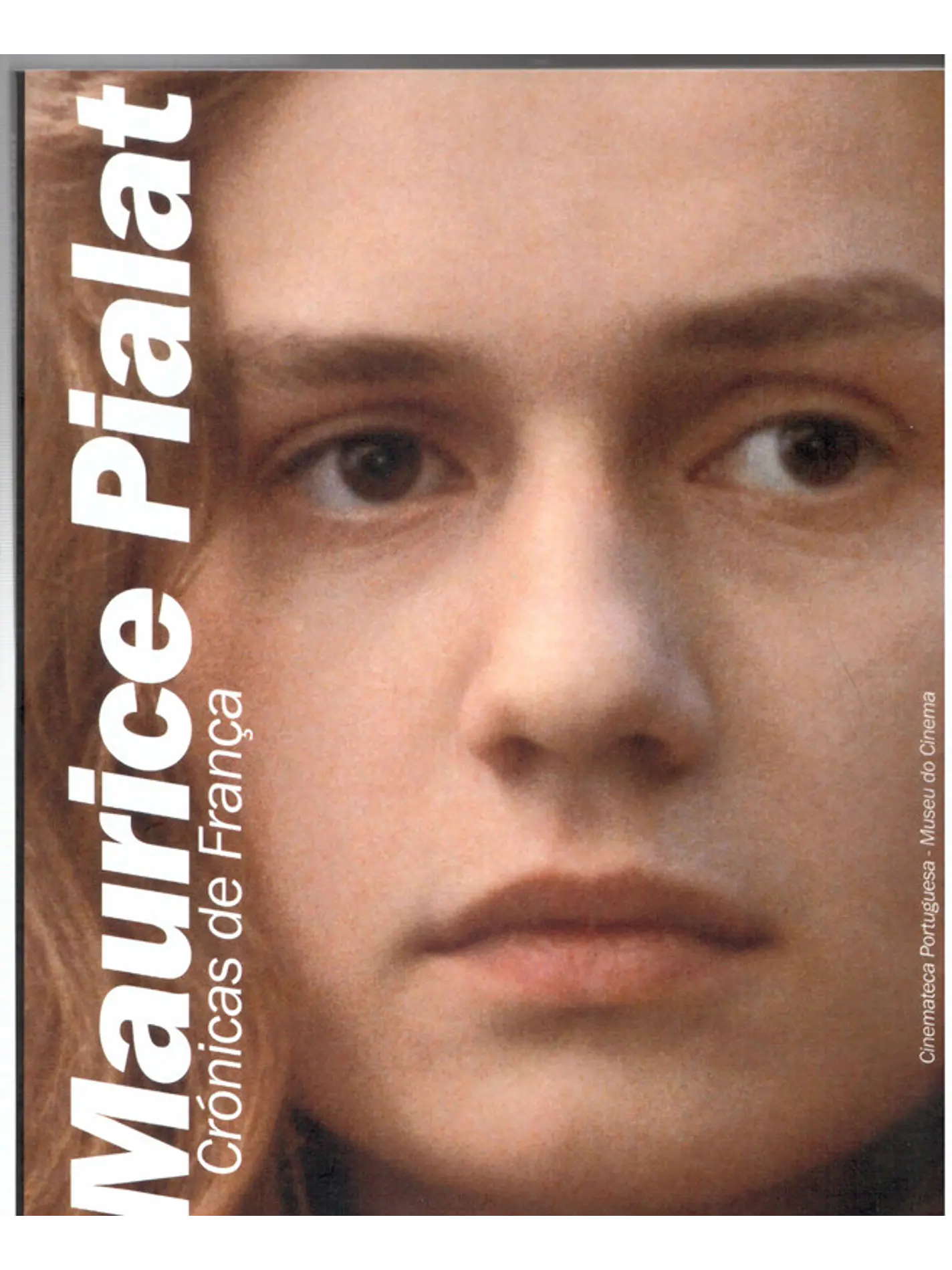 Maurice Pialat Crónicas de França 1