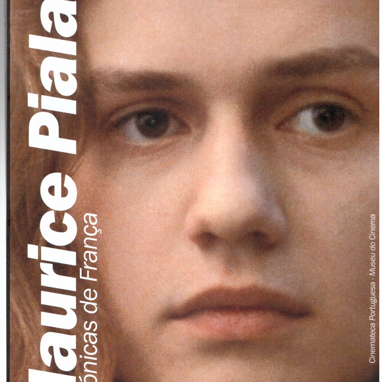 Maurice Pialat Crónicas de França 1