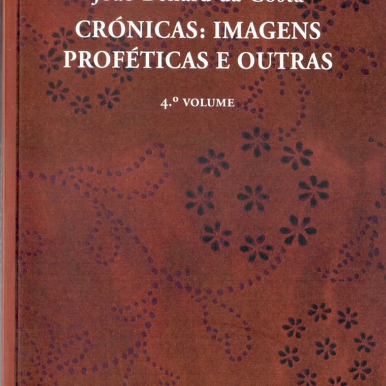 Crónicas imagens proféticas e outras 1
