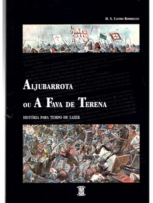 Aljubarrota ou a fava na terena - História para o tempo de lazer