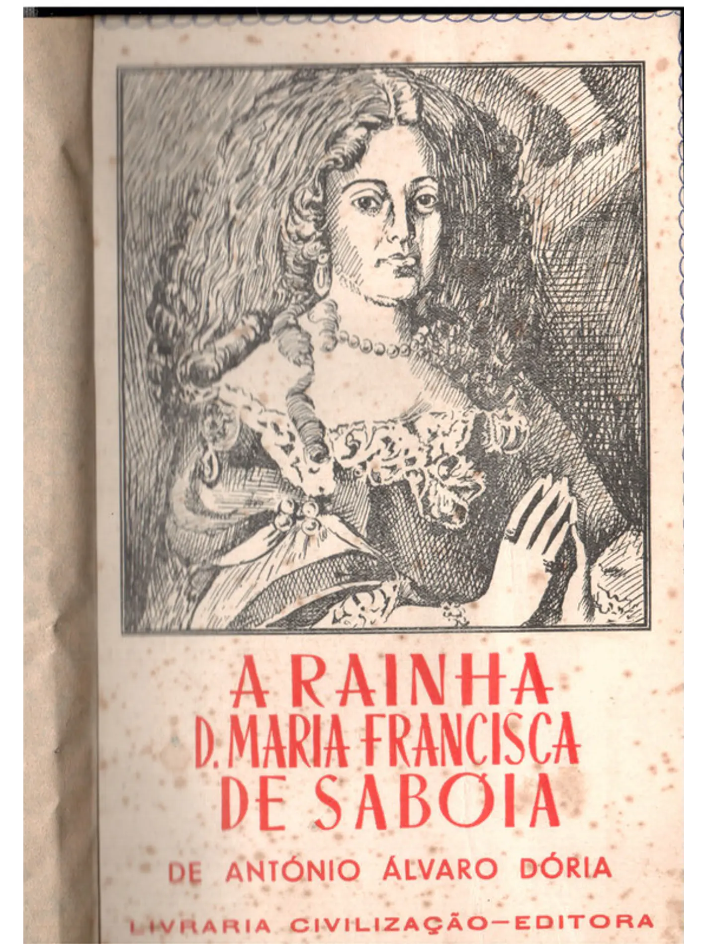 A rainha dona Maria Francisca de saboia 1