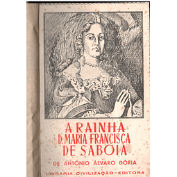 A rainha dona Maria Francisca de saboia