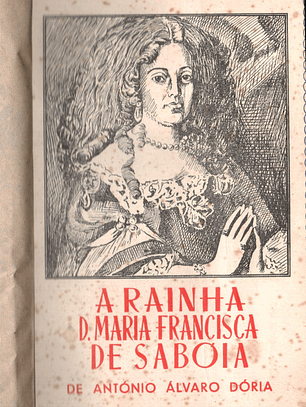 A rainha dona Maria Francisca de saboia