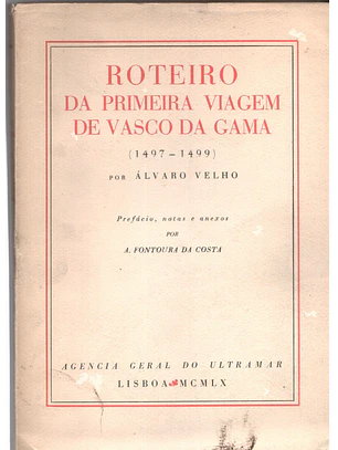 Roteiro da primeira viagem de Vasco da Gama 1497 - 1499