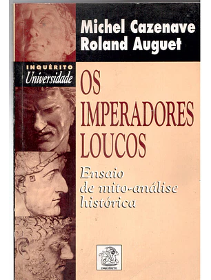 Os imperadores loucos