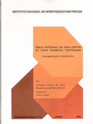 Pesca artesanal na zona centro da Costa ocidental portuguesa, Documentação fotográfica - Publicação número 4