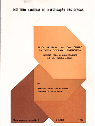 Pesca artesanal na zona centro da Costa ocidental portuguesa - Publicação número 3