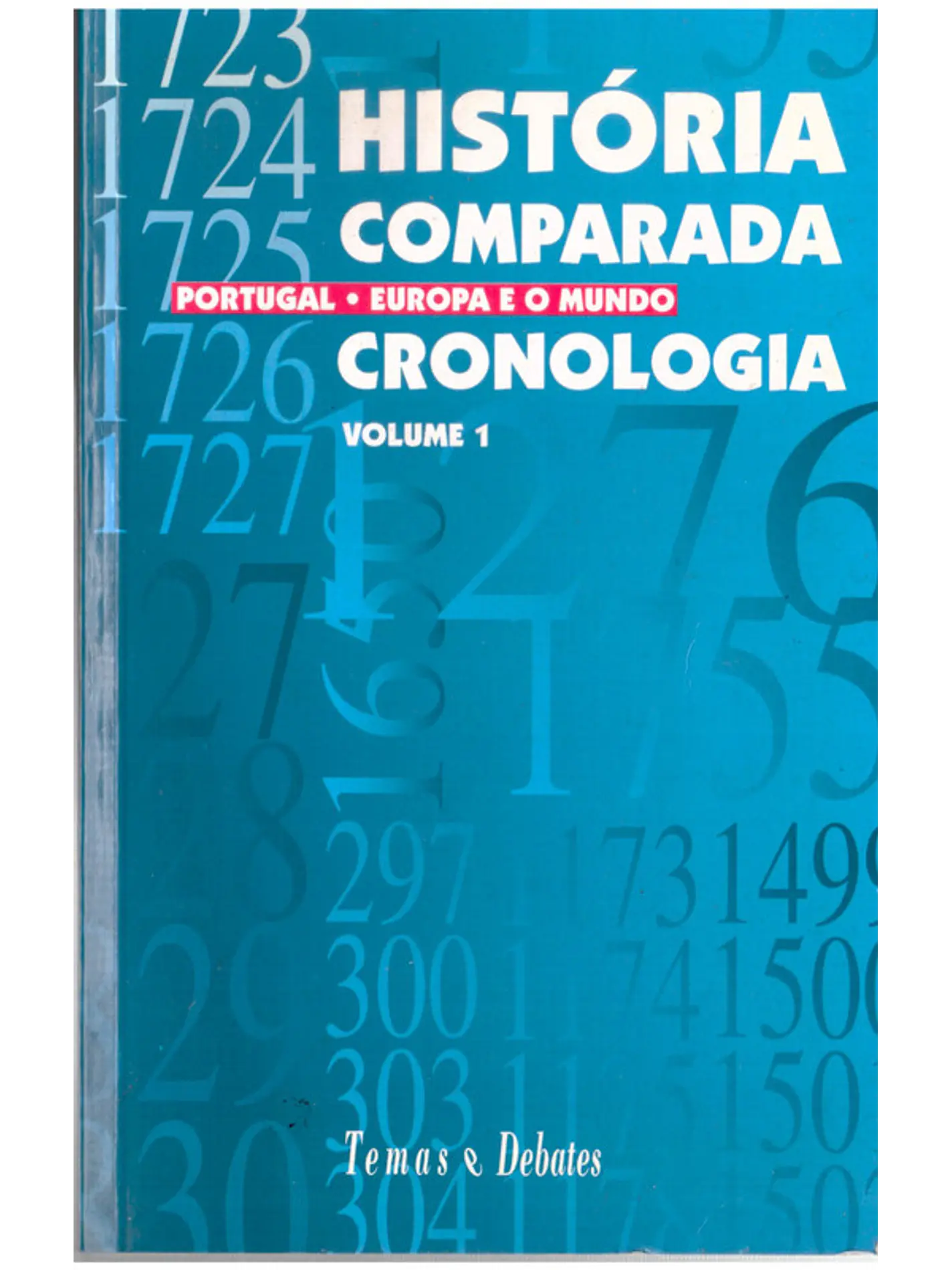 História comparada cronologia, volume um 1