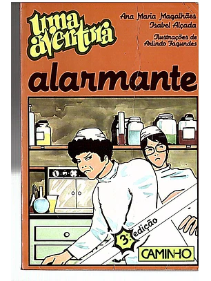Uma aventura alarmante