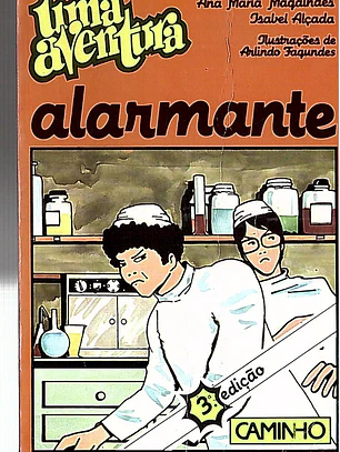 Uma aventura alarmante